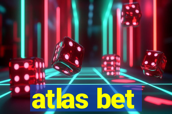 atlas bet
